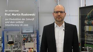 Prof. Ruskowski zur autonomen Produktion der Zukunft