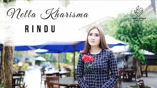 Nella Kharisma - Rindu (Official Music Video)