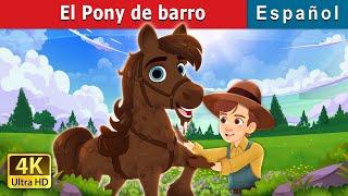 El Pony de barro | Mud Pony in Spanish | Spanish Fairy Tales