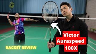 Victor Auraspeed 100X Badminton Racket Review - By Volant