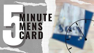 5 Minute Men's Card - Create this super fast greeting card!