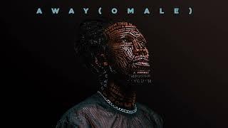 Charisma ft Ywaya Tajiri & Coster Ojwang - Away (Omale) official audio