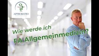 Facharztausbildung Allgemeinmedizin / Wie werde ich Facharzt für Allgemeinmedizin?