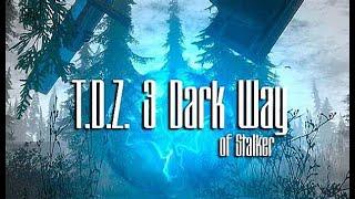 T.D.Z. 3 Dark Way of Stalker