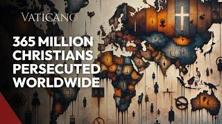 World Watch List 2024: 365 million Christians persecuted worldwide