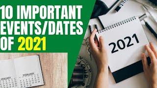 2021 Important Events | Important events of 2021 | 2021 Important Dates | Important dates of 2021