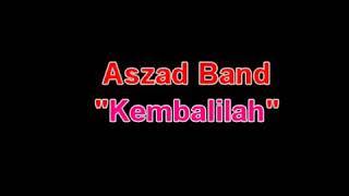 Aszad band - Kembalilah