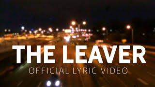 Belles - The Leaver (Official Lyric Video)