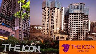 The Icon Dhokali Road Thane West | Exploring ICON  Risland Group | Apna ghar to apna hi hota hai |