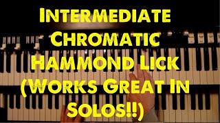 Great Chromatic Lick for Hammond Organ (Intermediate)