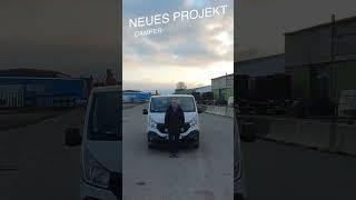 NEUES PROJEKT! #Renault #Trafic #shorts #camper #ausbau