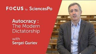 FOCUS // Autocracy : The Modern Dictatorship - Sergei Guriev