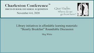 Library initiatives in affordable learning materials: "Beastly Breakfast" Roundtable Discussion