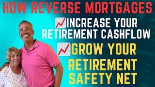 Reverse Mortgage Explained 2025 - How Reverse Mortgage Increases Retirement Cash Flow