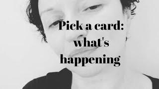 Pick a card: what's happening