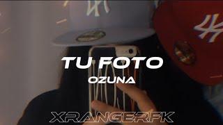 TU FOTO - Ozuna { Letra }