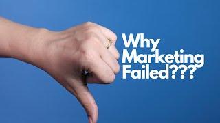 why marketing fail