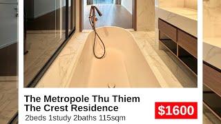 THE CREST RESIDENCE THE METROPOLE THU THIEM 2 BEDROOMS 115 SQM