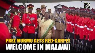 President Droupadi Murmu receives red-carpet welcome as she lands in Malawi