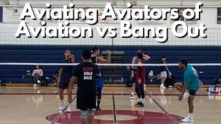 Aviating Aviators of Aviation vs Bang Out Volleyball | 6/8/2024 | Silicone Beach Volleyball Club