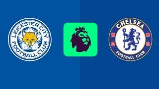 Leicester City - Chelsea Premier League 24/25