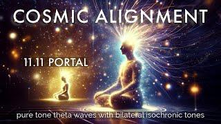 Cosmic Alignment 11/11 PortalTHETA Waves Hi-Frequency Pure Tone Bilateral Stimulation ISOCHRONIC