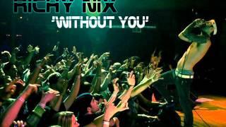 RICHY NIX - WITHOUT YOU