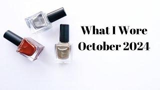 What I Wore October 2024 ~ Polish Review ~ BitsOfPolish