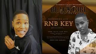 BGA: Black Girl Aesthetic | Performing Live RnB Key