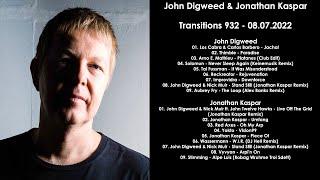 JOHN DIGWEED (UK) & JONATHAN KASPAR (Germany) @ Transitions 932 08.07.2022