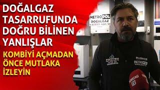 Doğalgaz tasarrufunda doğru bilinen yanlışlar #doğalgaz #kombi