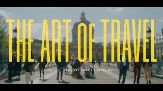 DS Automobiles presents: The Art of Travel - Full Documentary