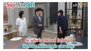 So who is the real father of the baby Nayoung is carrying? | Su-Ji And U-ri 수지맞은 우리