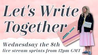 Let's Write Together | Writing Sprints Livestream