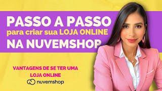 Como CRIAR UMA LOJA ONLINE na Nuvemshop? | Simples e rápido! 