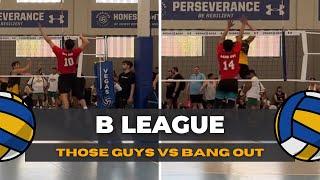 Those Guys vs Bang Out Volleyball | Bleague Las Vegas Wild Aces Tournament 2024