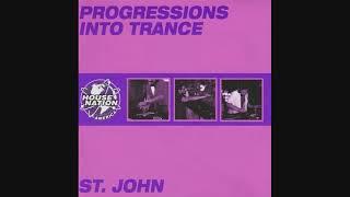 St. John ‎- Progressions Into Trance