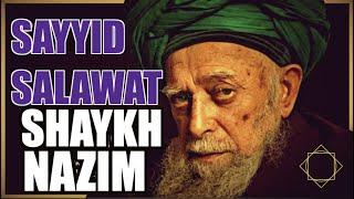 Sayyid Salawat -- 2 hour loop --  Mawlana Shaykh Nazim (ق) — Shaykh Sharafuddin Daghastani ق Salat