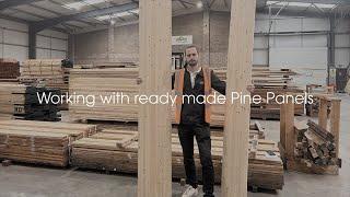 Working with ready made Pine Panels