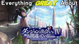 Everything GREAT About: Danmachi | Season 4 | First Quarter