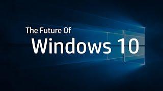 The Future of Windows 10