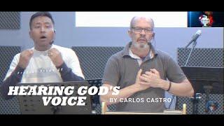 || HEARING GOD'S VOICE || Sermon  By Carlos Castro || Interpret By Sagar Bajracharya ||