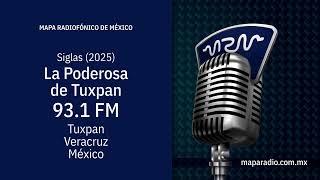 Siglas | 2025 | La Poderosa de Tuxpan | 93.1 MHz  -  XHCRA-FM | México, Veracruz, Tuxpan