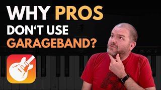 Why “PROS” DON’T use GarageBand