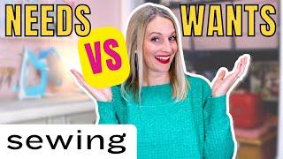 The BEST Sewing Supplies for Beginners // Needs VS Wants!