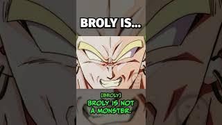 Broly is...