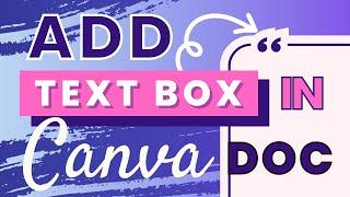 How to add a text box in Canva Doc -