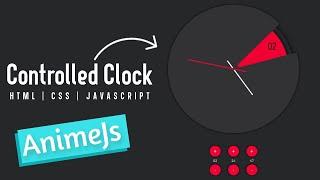 Build a Controlled Clock in animejs | Controlled Clock in anime.js with source code