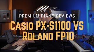 Casio PX-S1100 vs Roland FP-10 | Digital Piano Review & Demo Comparison