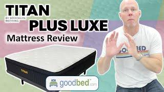 Titan Plus Luxe Expert Mattress Review by GoodBed